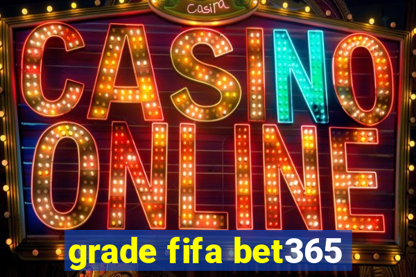 grade fifa bet365